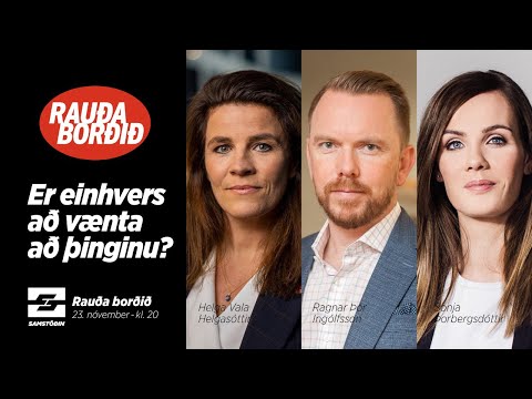 Rauða borðið: Er einhvers að vænta að þinginu?