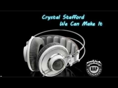 Crystal Stafford - We Can Make It