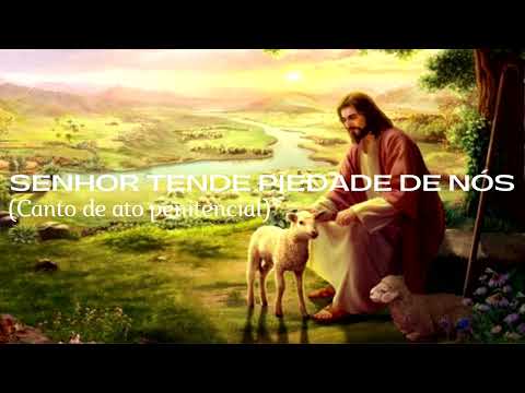 Senhor Tende Piedade De Nós (ato Penitencial Santa Missa) - Danival Santos