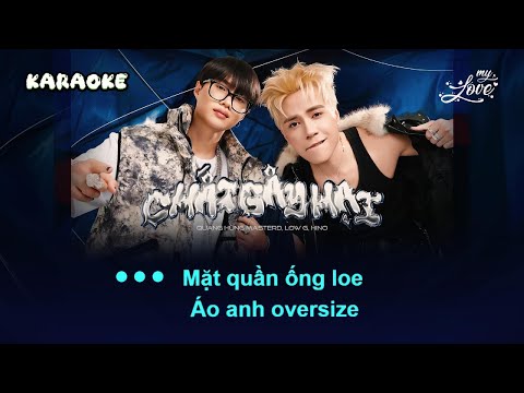 KARAOKE | CHẤT GÂY HẠI | QUANG HÙNG MASTERD & LOW G