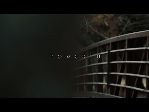 POWERFUL (Fuji X-T3 16MM-55MM F2.8, F-LOG H.265)