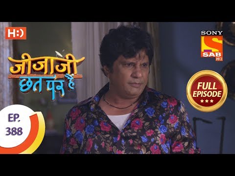 Jijaji Chhat Per Hai - Ep 388 - Full Episode - 1st July, 2019