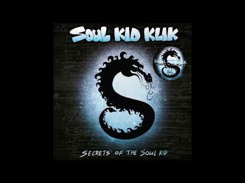 Soul Kid Klik - Secrets Of The Soul Kid (circa. 1994 - 1998) (2025) (Full Album)