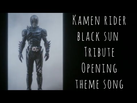 Kamen Rider Black Sun 2022 Tribute Opening
