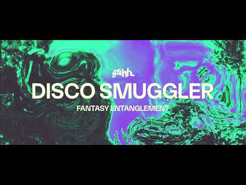 DISCO SMUGGLER - sshhibuea, sshhocial klabb [AUDIO]