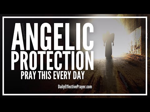Prayer For Angelic Protection | Powerful Prayer To Angels For Protection Video
