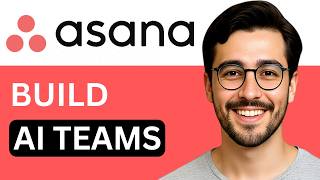 How To Build AI Teammates In Asana - Easy Guide (2026)