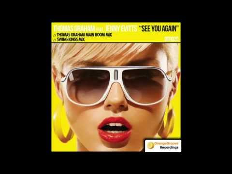 Thomas Graham Feat. Jenny Evitts - See You Again (Swing Kings Mix)