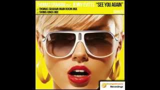 Thomas Graham Feat. Jenny Evitts - See You Again (Swing Kings Mix)