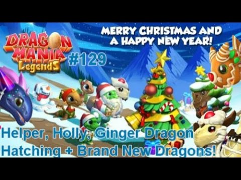 MERRY X'MAS! Hatching the Helper, Holly and Ginger Dragons + Brand New Dragons! - DML #129