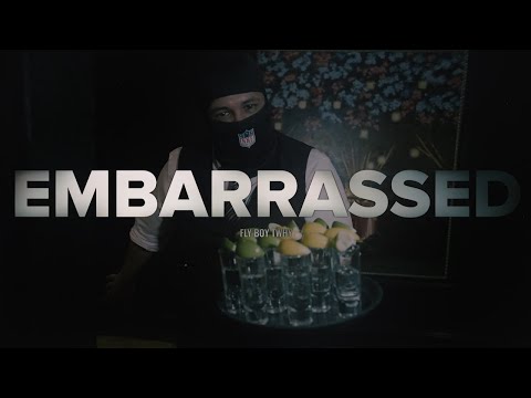 FlyBoyTwhy - Embarrassed (Official Music Video)
