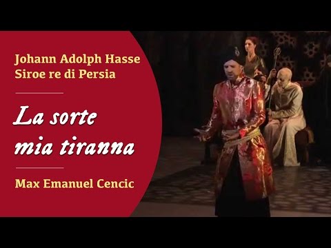 Max Emanuel Cencic: J.A. Hasse - "La sorte mia tiranna" from Siroe re di Persia