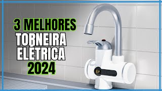 Top 3 Torneiras Elétricas