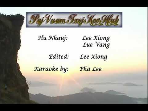 Paj vuam. Txoj kev hlub.