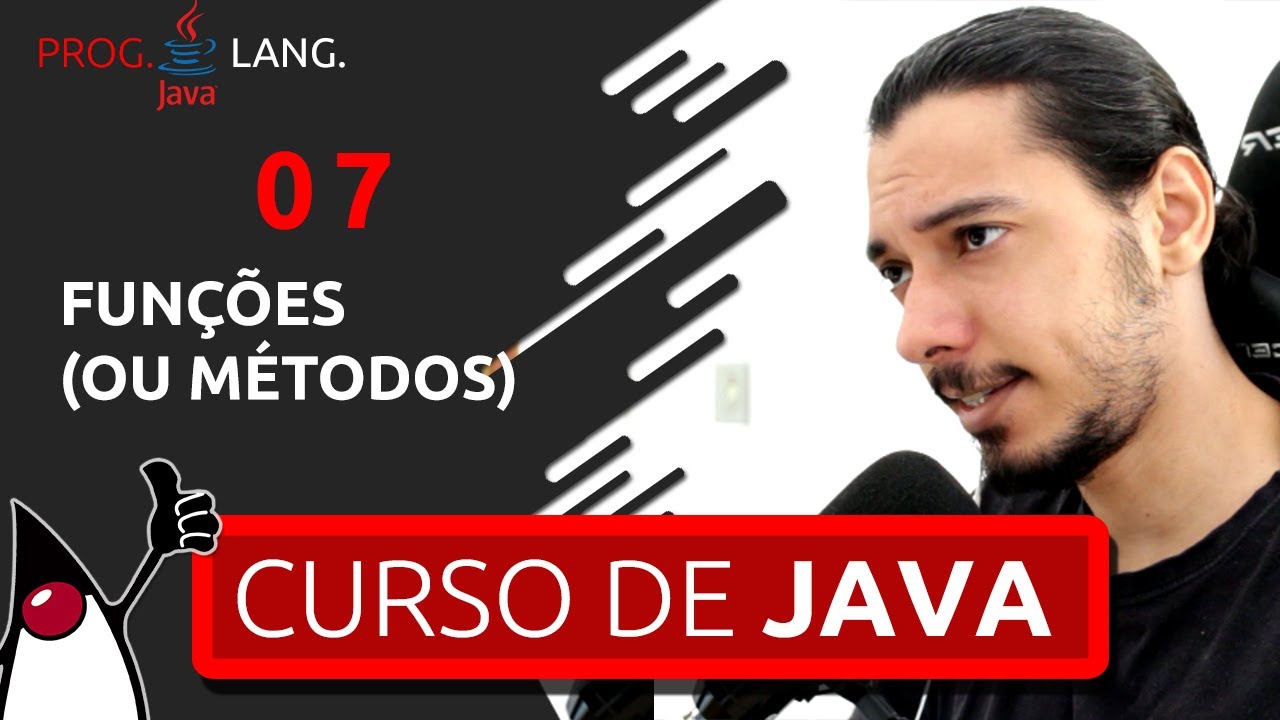 CURSO DE PROGRAMAÇÃO JAVA PARA INICIANTES - FUNÇÕES #07