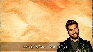 Kendji Girac - Ma câlina Paroles