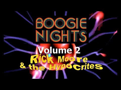 Boogie Nights Vol.  2  - Rick Moore & the Hypocrites