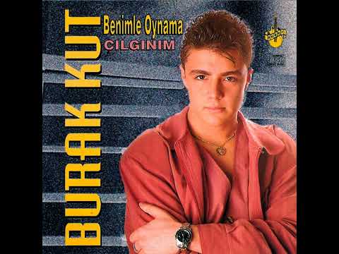 Burak Kut - Bebeğim (1994)