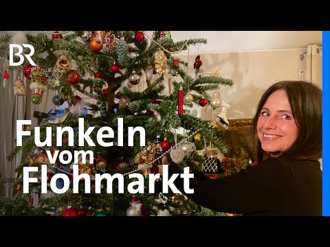 Schätze vom Flohmarkt: Verliebt in historischen Christbaumschmuck | Schwaben + Altbayern | BR