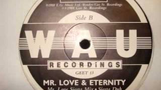 Mr. Love & Eternity "Mr. Love" (Extended Mix) 1988