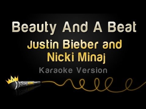Justin Bieber and Nicki Minaj - Beauty And A Beat (Karaoke Version)