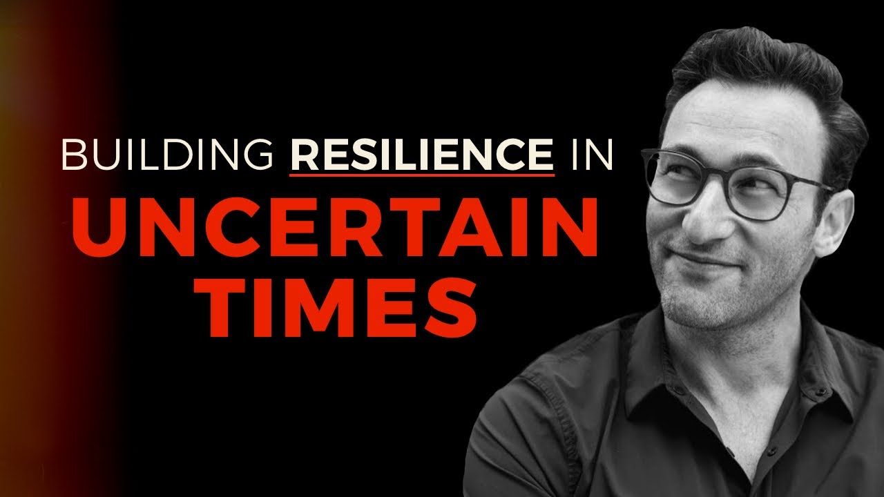 Building Resilience in Uncertain Times