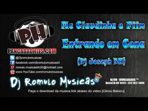 Mc Claudinha e Fiim   Entrando em Cena Dj Joseph BH   www PANCADAOHITS com