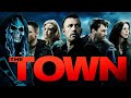 The Town 2010 English Full Movie Ben Affleck Rebecca Hall Jon Hamm Jeremy Reveiw Facts
