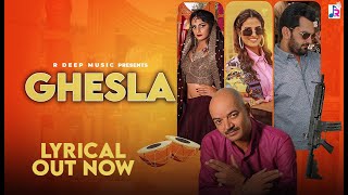 GHESLA (LYRICAL VIDEO) || MANISHA SHARMA || RAMMEHAR MAHLA || NEW HARYANVI SONG 2022
