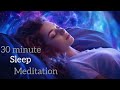 30 Minute Deep Sleep music 🎶 Fall Asleep Fast, Bissful Deep Relaxation for insomnia|#relaxationmusic