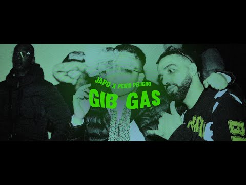 JAPO x PEDRO PELIGRO - GIB GAS (prod. by Mydas Morris)