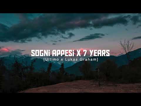 Sogni Appesi X 7 Years (Ultimo, Lukas Graham) [Replica Mashup] - TIKTOK