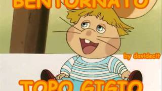 sigla completa bentornato topo gigio