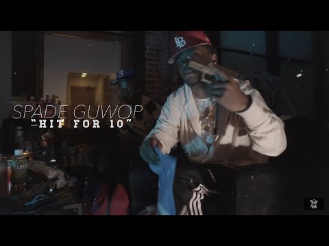 Spade Guwop - “Hit For 10” (Official Music Video) [Exclusive By @rwfilmss]