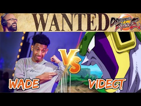 MORE NEW FACES! Wade vs Videct FT7 - WANTED DBFZ 92