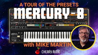 Video thumbnail for Cherry Audio | Mercury-8: A Tour of the Presets with Mike Martin by Cherry Audio