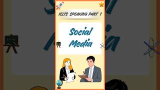 IELTS Speaking Part 1 | Social Media