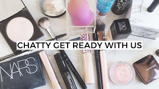 Chatty Get Ready With Me | Everyday Makeup Routines