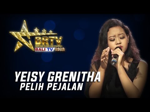 GUSTI AGUNG YEISY GRENITHA - PELIH PEJALAN | BRTV BALITV 2022