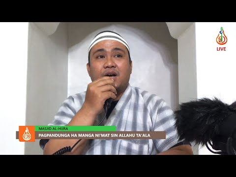 Pagpanduga ha Manga Ni'mat sin Allahu Ta'ala - Ustadz Milson Hamjirul Sali (Tausug)