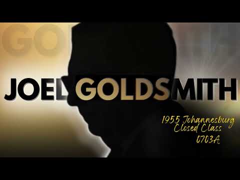 Joel Goldsmith: Secret of Living by Divine Grace - From Human Consciousness to Christ Consciousness