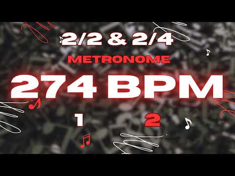 274 BPM - 2/2 & 2/4 Metronome