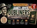 James Joyce || Dubliners || Episode 1