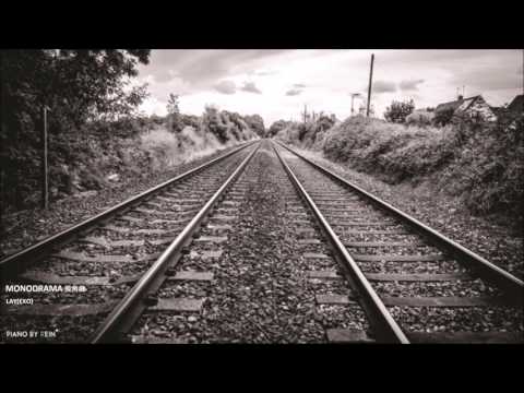 MONODRAMA 獨角戲 - LAY(EXO) - Piano Cover