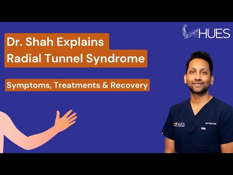 Dr. Shah Discusses Radial Tunnel Syndrome: Key Symptoms and Effective Treatments