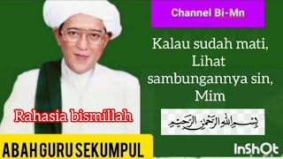 Download lagu Rahasia bismillah - Abah Guru Sekumpul mp3 Download lagu Rahasia bismillah - Abah Guru Sekumpul mp3