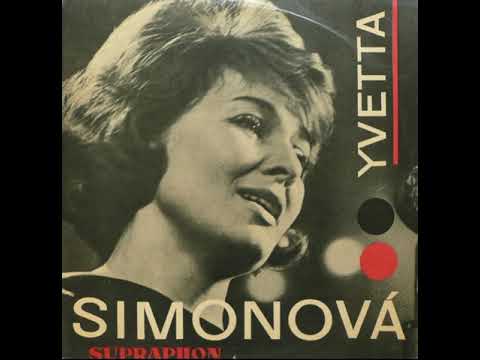 Yvetta Simonová - Co s načatým večerem (1965)