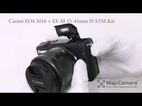 Canon EOS M10 EF-M15-45 IS STM 開封の儀