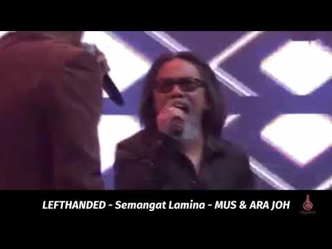 LEFTHANDED - Semangat Lamina - MUS & ARA JOHARI