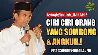 Download lagu CIRI CIRI ORANG SOMBONG DAN ANGKUH | Ustadz Abdul Somad Terbaru mp3